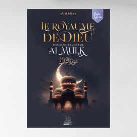 Le royaume de Dieu - les leçons de sourate al Mulk - Asim Khan - MuslimCity