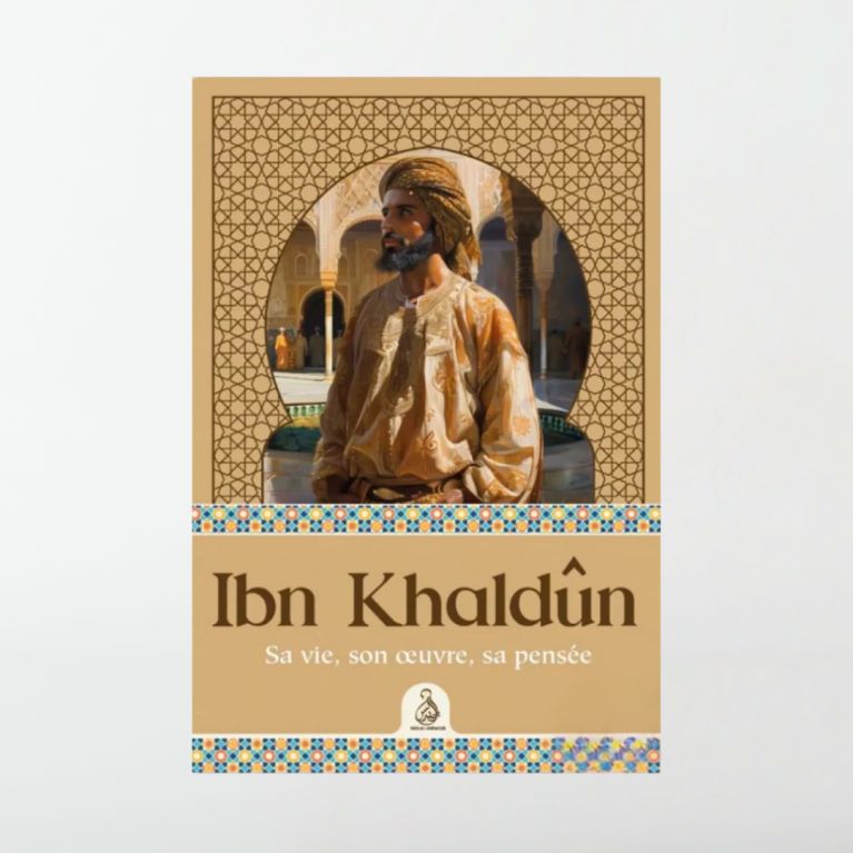 Ibn Khaldûn – Sa vie, son œuvre, sa pensée - Muhammad Abdullah Enan - Dar al-andalus Ibn Khaldûn – Sa vie, son œuvre, sa pensée - Muhammad Abdullah Enan - Dar al-andalus