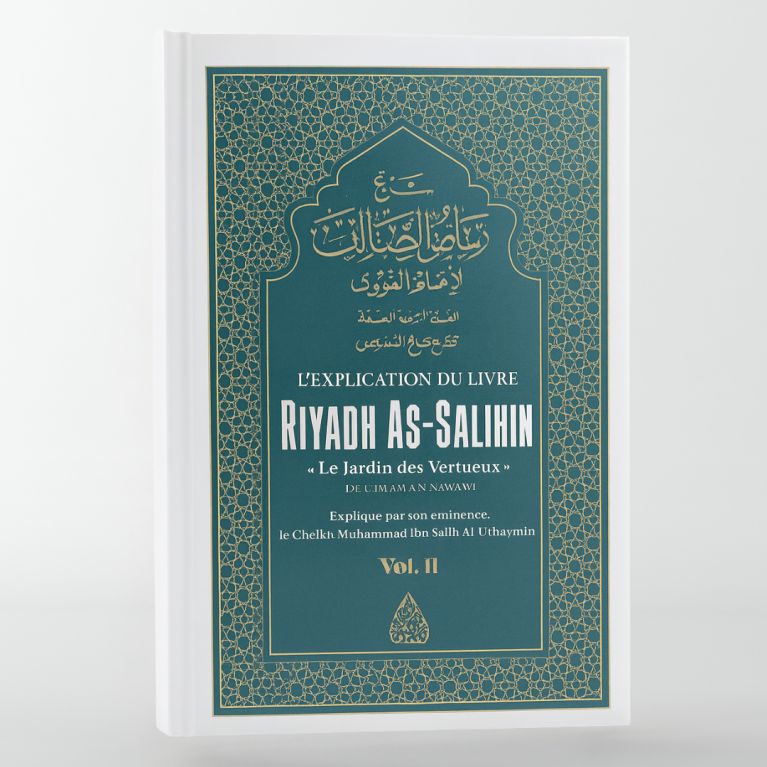 L'explication de Riyadh As-Salihin - Vol 1/2/3 - Cheikh Al-'Uthaymin - Edition Minhaj An-Nubuwwah L'explication de Riyadh As-Salihin - Vol 1/2/3 - Cheikh Al-'Uthaymin - Edition Minhaj An-Nubuwwah