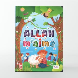 Allah M’aime – Livre illustré islamique – Enfant 3 à 9 ans