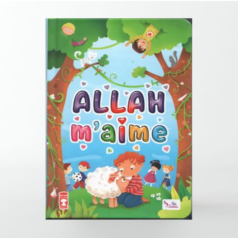 Allah M’aime – Livre illustré islamique – Enfant 3 à 9 ans