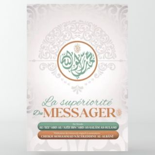 La supériorité du messager - Al ‘izz as Sulami -Ibn Badis