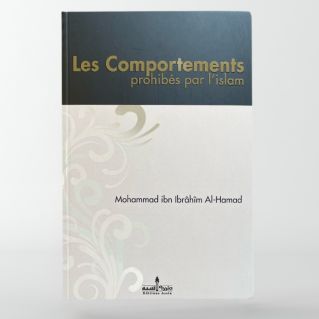 Les comportements prohibés par l'Islam - Mouhammad Al-Hamad - Editions Assia
