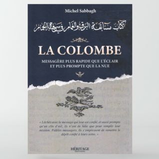 La colombe : messagère plus rapide que l'éclair et plus prompte que la nue - Héritage