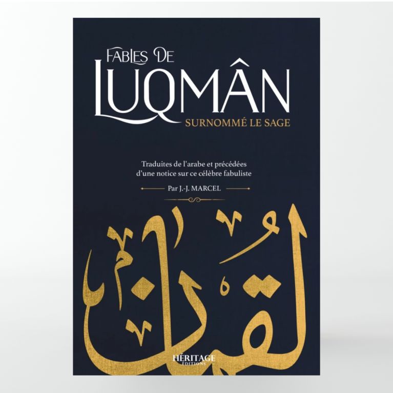 Fables de Luqman surnommé Le Sage – Récits éducatifs et moraux