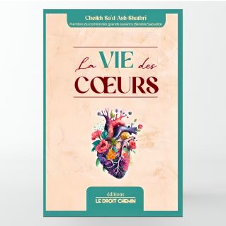 La vie des cœurs – Ash-Shathri