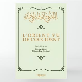L'Orient vu de l'Occident – Étienne Dinet & Sliman Ben Brahim