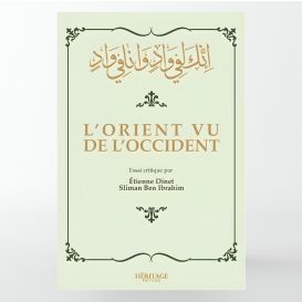 L'Orient vu de l'Occident – Étienne Dinet & Sliman Ben Brahim