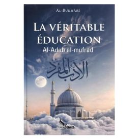 La Véritable Education - Edition Sana