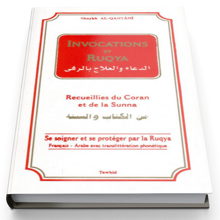 Invocation et Ruqya - Edition Tawhid