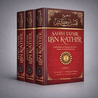 Sahih Tafsir Ibn Kathir – Tafsir complet en 3 volumes - Édition Al Haramayn