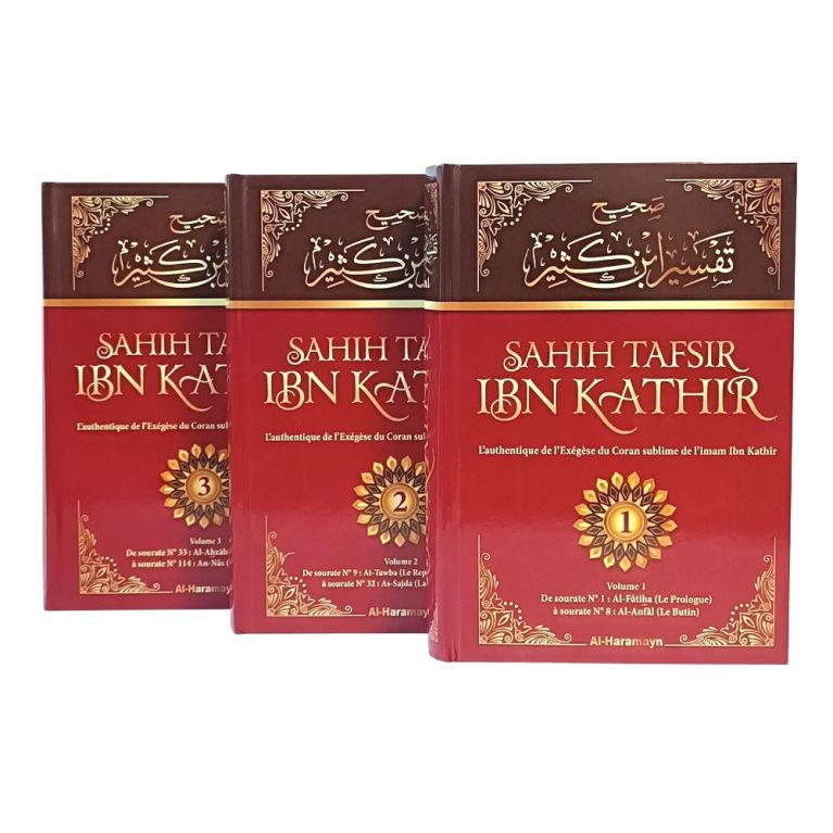 Sahih Tafsir Ibn Kathir – Tafsir complet en 3 volumes - Édition Al Haramayn