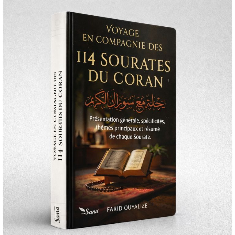 Voyage en compagnie des 114 sourates du Coran – Farid Ouyalize – Éditions Sana