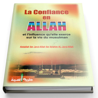 La Confiance en ALLAH -...