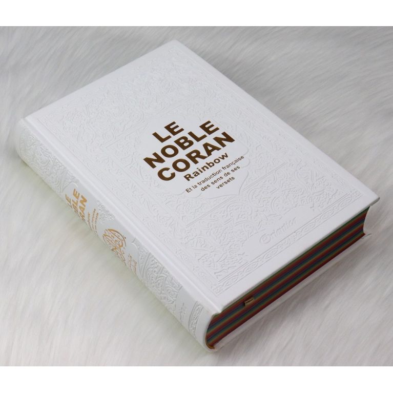 Le Noble Coran Blanc - Couverture Daim - Pages En Couleur Arc-En-Ciel, Rainbow - Bilingue Français-Arabe