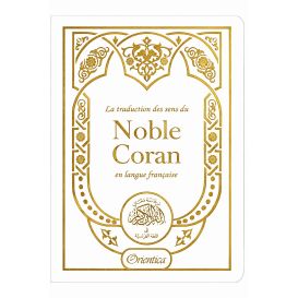 La traduction des sens du Noble Coran en langue française –(12 x 17 cm)- Orientica