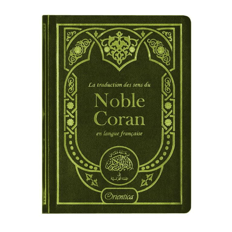 La traduction des sens du Noble Coran en langue française –(12 x 17 cm)- Orientica