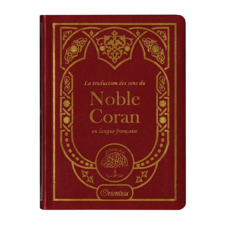 La traduction des sens du Noble Coran en langue française –(12 x 17 cm)- Orientica