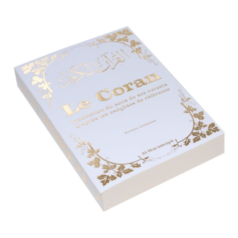 Le Coran – Traduction du sens de ses versets d’après les exégèses de référence – Édition Al-Haramayn