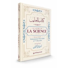 Le Livre de la Science - Cheikh Outhaymin - EditionAl Bayyinah - 3483