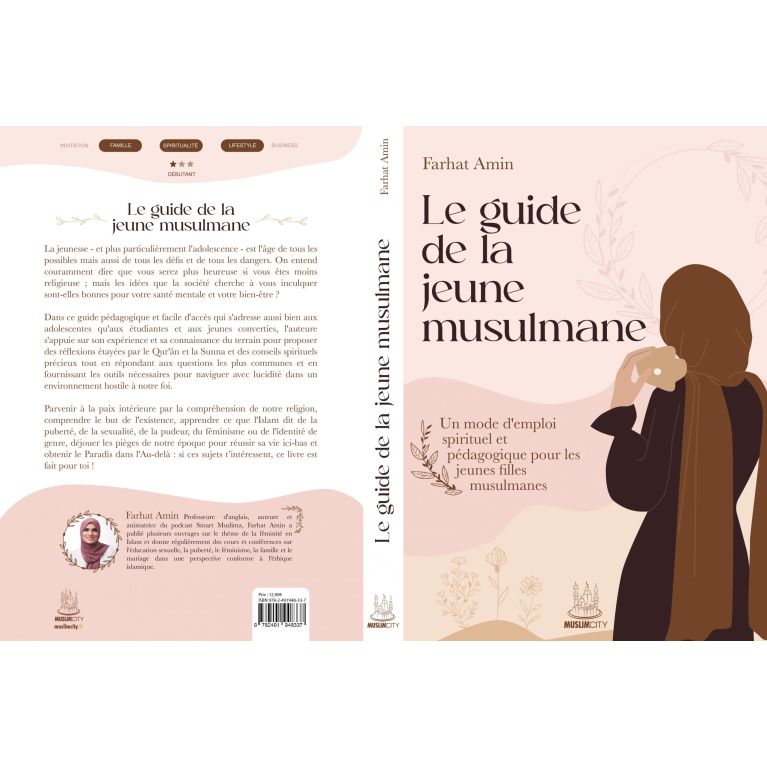 Le guide de la jeune musulmane – Farhat Amin – Édition Muslim City