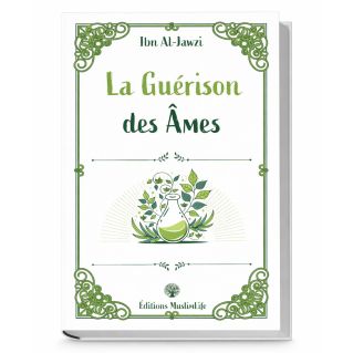La Guérison des Âmes – Ibn Al-Jawzi - Edition MuslimLife