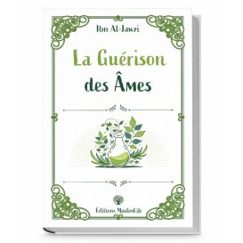 La Guérison des Âmes – Ibn Al-Jawzi - Edition MuslimLife