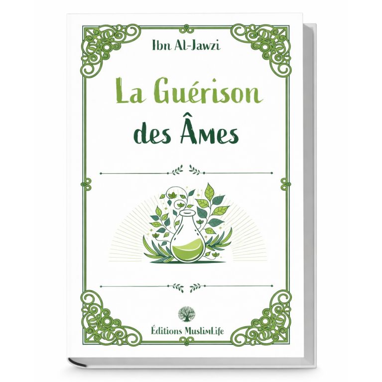 La Guérison des Âmes – Ibn Al-Jawzi - Edition MuslimLife