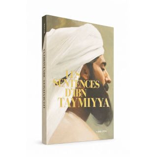 Les Sentences d’Ibn Taymiyya – Renaud Kingler - Sarrazins
