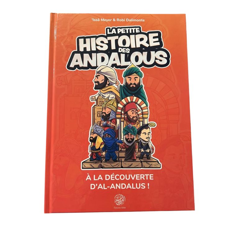 La Petite Histoire des Andalous – Édition Ribat