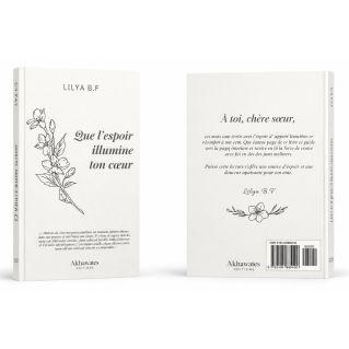 Que l’espoir illumine ton cœur - Lilya B.F - Editions Akhawates