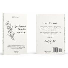 Que l’espoir illumine ton cœur - Lilya B.F - Editions Akhawates
