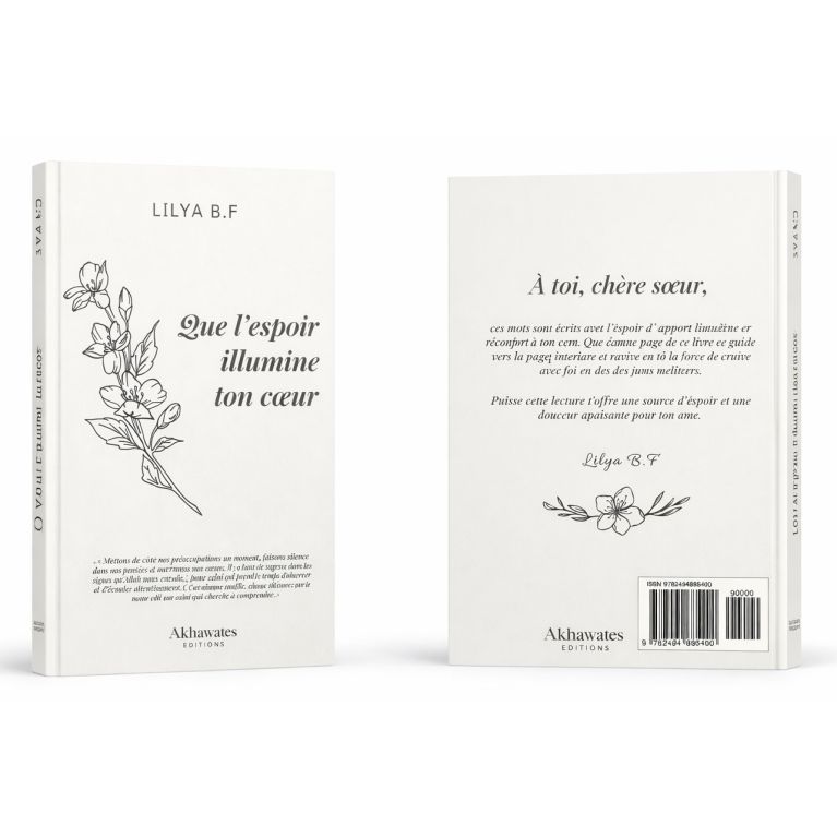 Que l’espoir illumine ton cœur - Lilya B.F - Editions Akhawates