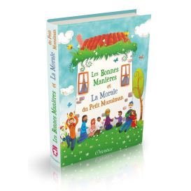 Les Bonnes Manières et La Morale du Petit Musulman – Orientica Timas Kids (Version cartonnée – Grand format)