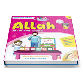 Allah est le Très Grand - Collection Parle Moi d'Allah - Edition Pixel Graf