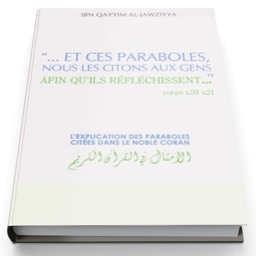 Explication des Paraboles dans le Noble Coran - Edition Dar  Al  Muslim
