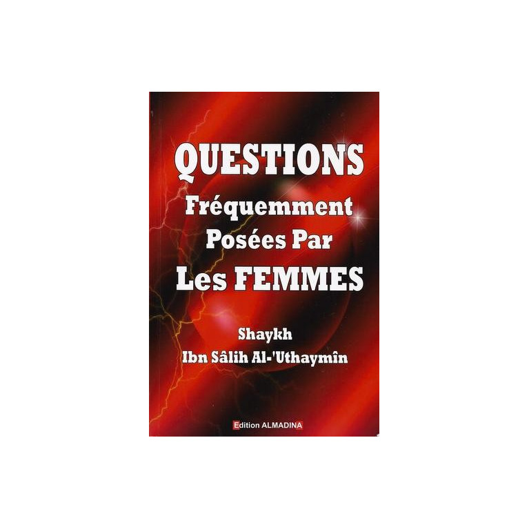 Questions Fréquemment Posées par les Femmes - Edition Al Madina