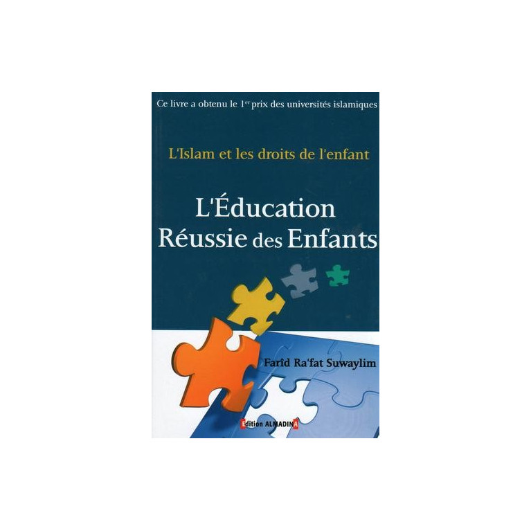 L'Education Réussi Des Enfants - L'Islam et Les Droits de L'Enfant - Edition Al Madina