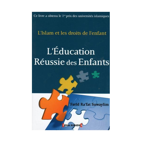 L'Education Réussi Des Enfants - L'Islam et Les Droits de L'Enfant - Edition Al Madina