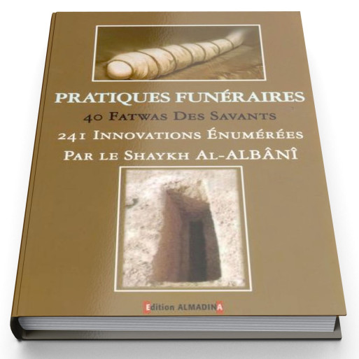 Pratiques Funéraires - Edition Al Madina
