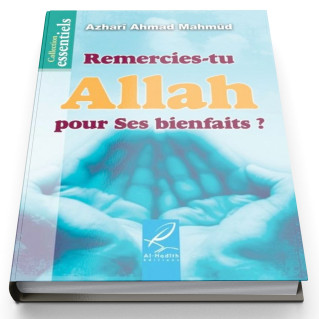 Remercies-tu Allah pour ses...
