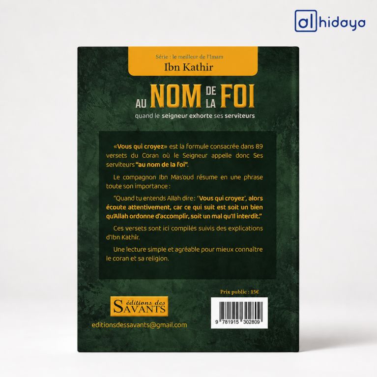 Au nom de la foi - Ibn Kathir - Éditions des Savants
