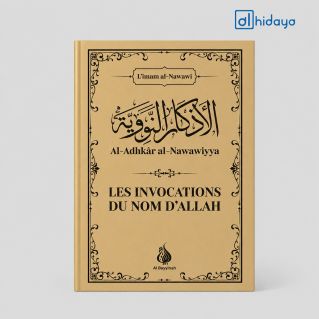 Les Invocations du nom d’Allah - Al-Adhkâr An-Nawawiyya- Éditions Al Bayyinah