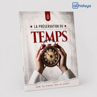 La Préservation du Temps - Ibn Al-Jawzî - Éditions Ibn Badis