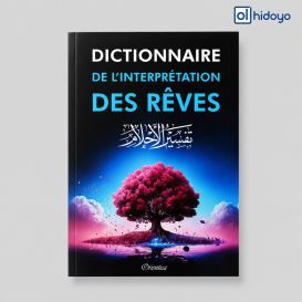 Dictionnaire de l’interprétation des rêves en Islam - Éditions Orientica