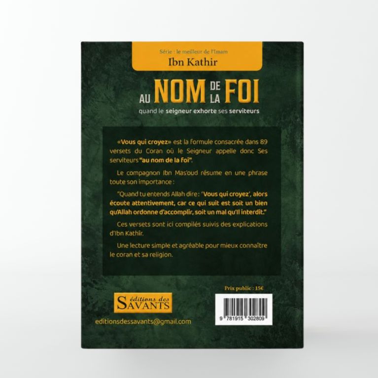 Au nom de la foi - Ibn Kathir - Éditions des Savants