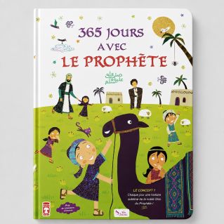365 jours avec le Prophète – Livre jeunesse sur la Sira – Sana Kids