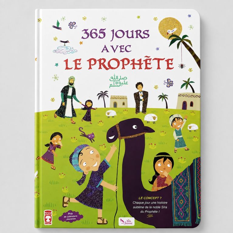365 jours avec le Prophète – Livre jeunesse sur la Sira – Sana Kids