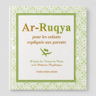 Ar-Ruqya pour les enfants expliquée aux parents – Sana