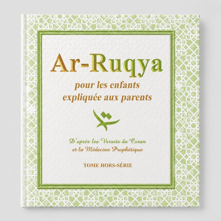 Ar-Ruqya pour les enfants expliquée aux parents – Sana
